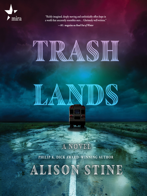 Title details for Trashlands by Alison Stine - Available